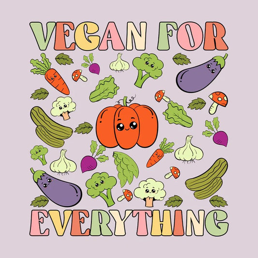 "Vegan For Everything" T-Shirt: Wear Your Values with Pride