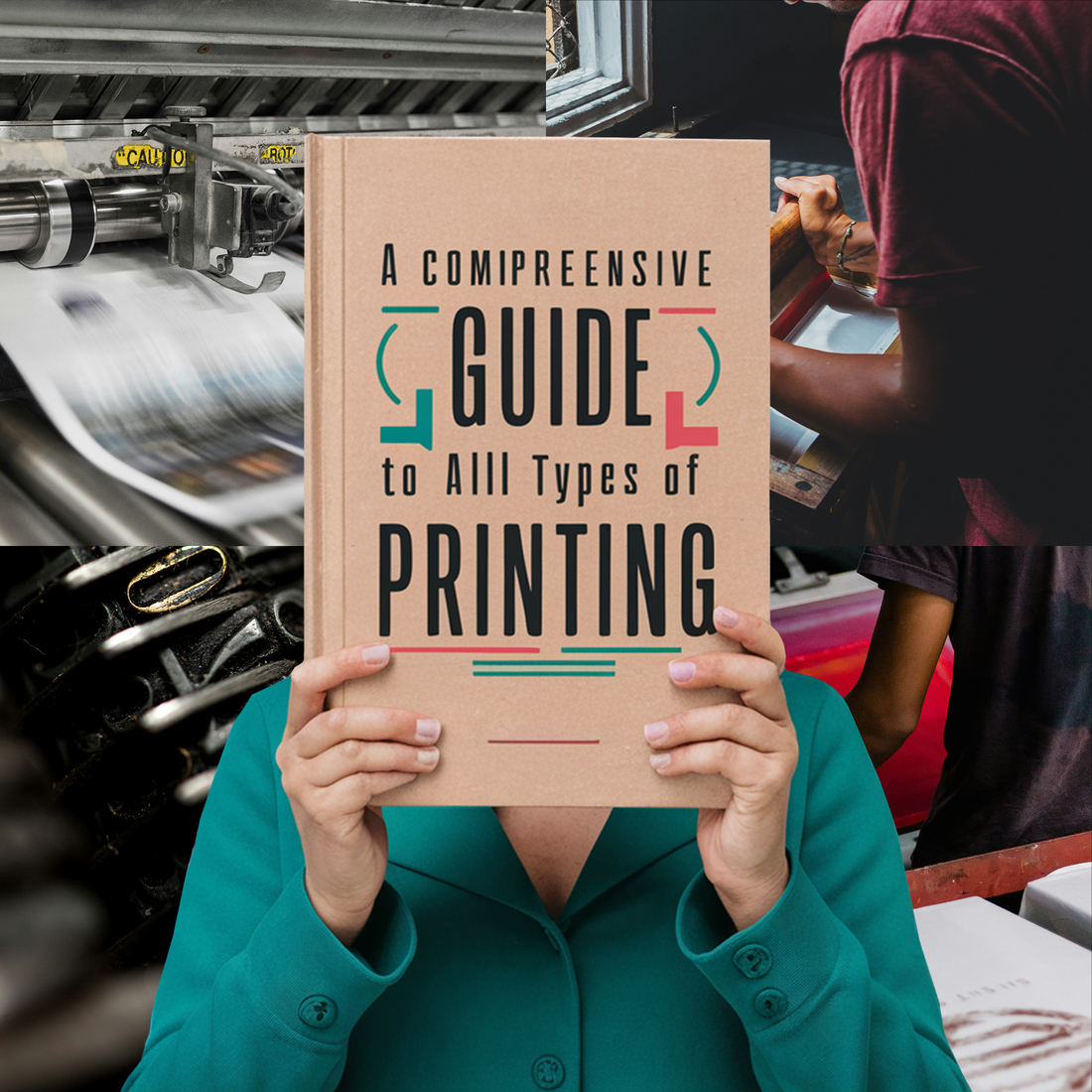 A Comprehensive Guide to All Types of Printing