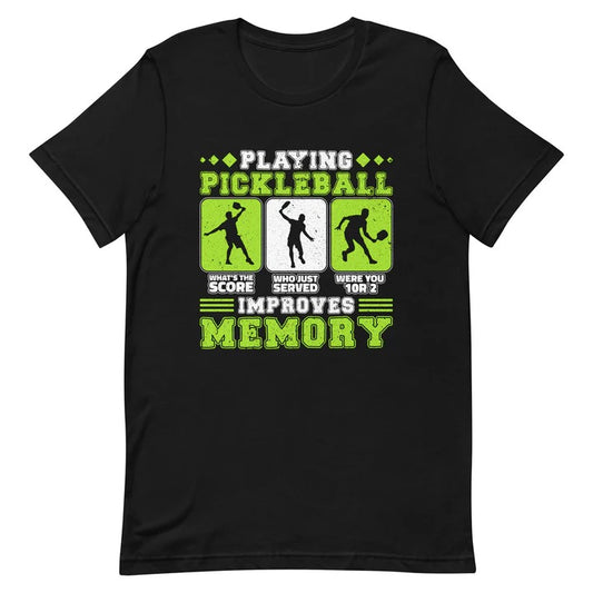 Boost Your Brainpower with the "Playing Pickleball Improves Memory" T-Shirt