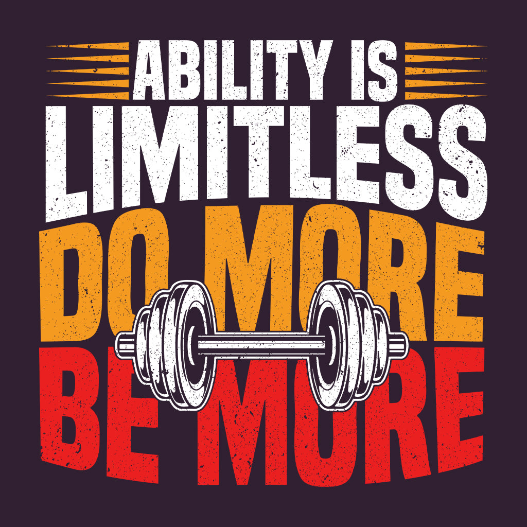 Ability is Limitless Do More Motivational Gym Fitness Inspiration | PRODUCT CODE: ABLTYMSDMREG