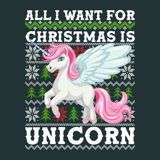 All I Want For Christmas Is Unicorn Ugly Xmas | PRODUCT CODE: ALWNTCHRUNC