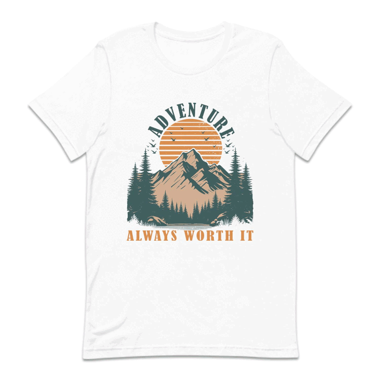 Adventure Always Worth It Explore Nature | PRODUCT CODE: ALWRTIMNOT