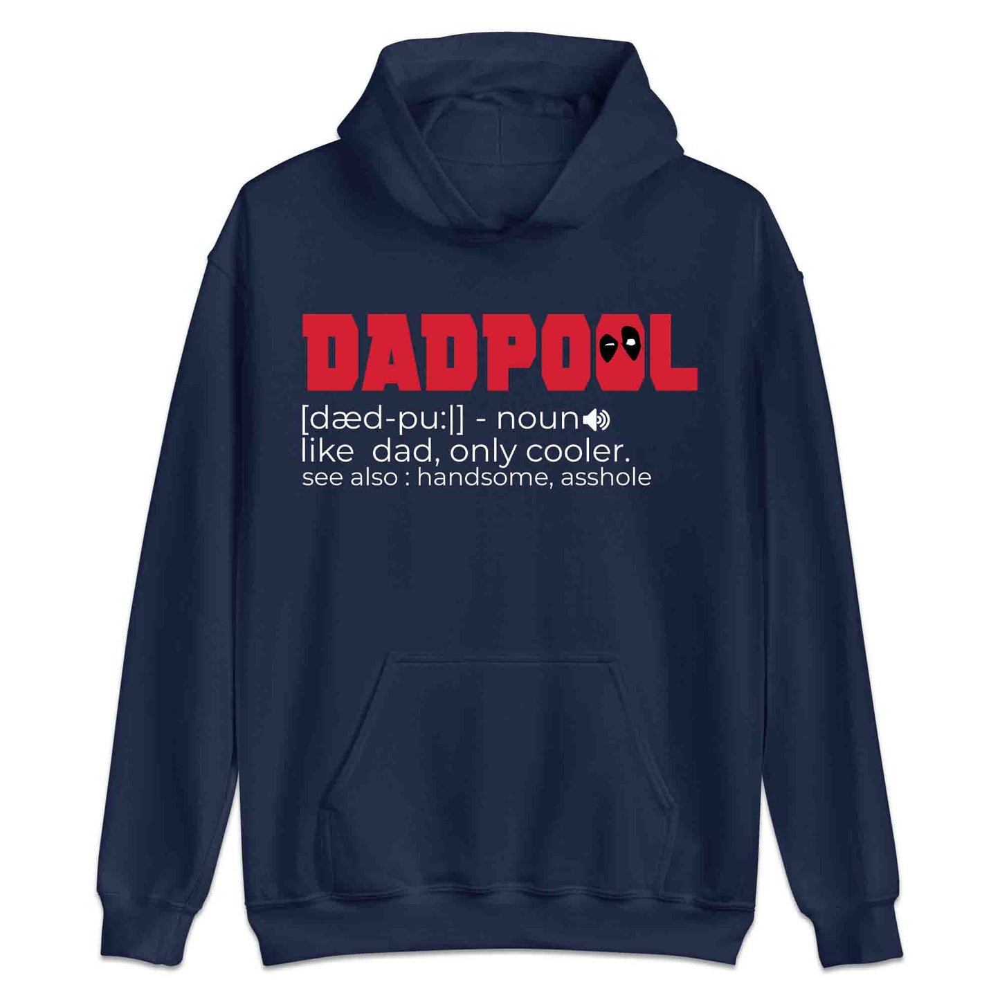 Dadpool Definition T-Shirt, Jumper & Hoodie – Funny Marvel Parody for Super Dads, Father’s Day Gift | PRODUCT CODE: ASDCVTRY