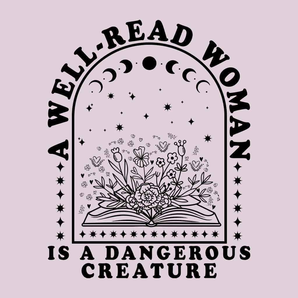 A Well Read Woman Is A Dangerous Creature | PRODUCT CODE: AWLRDWMN