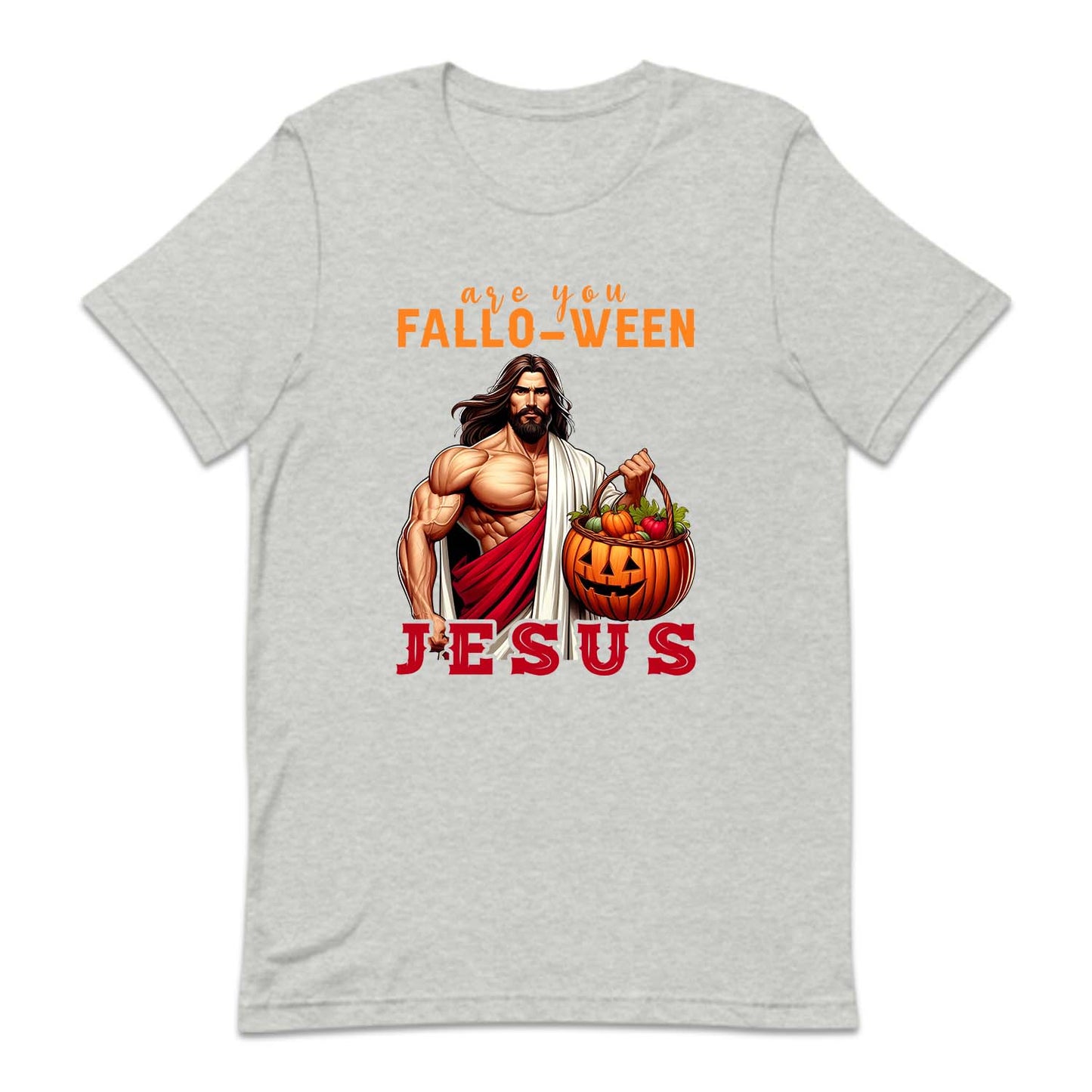 Are You Fall-O-Ween Jesus Faith-Based Halloween | PRODUCT CODE: JSHLDPUMHLW