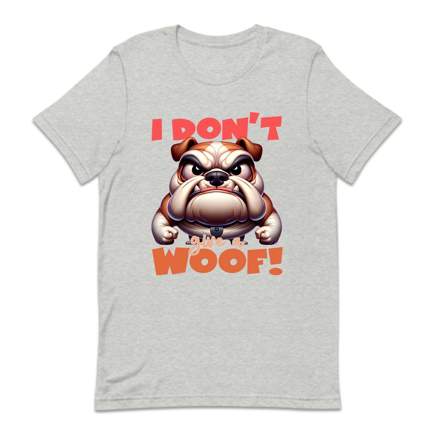I Don't Give A Woof Angry Bulldog | PRODUCT CODE: IDNTGVAWFO