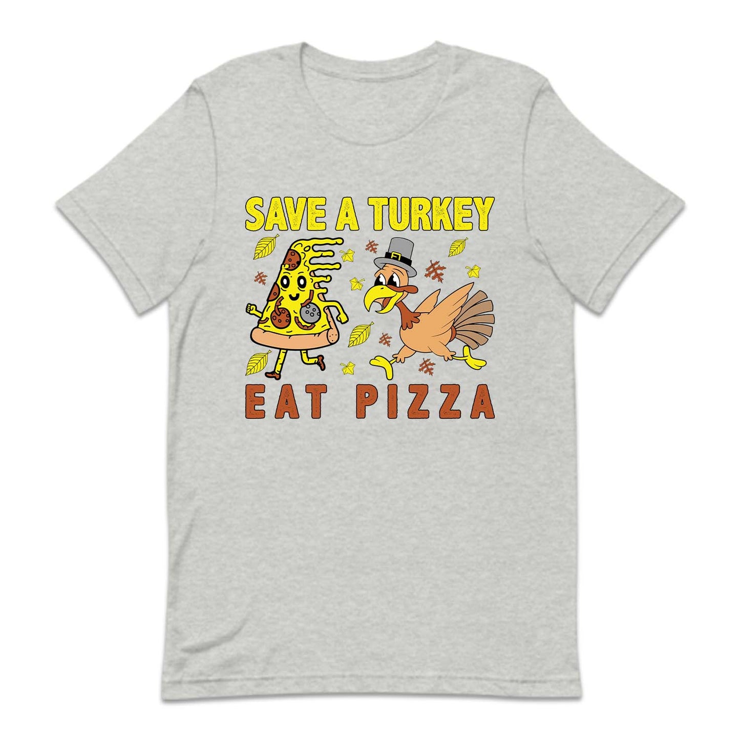 Save A Turkey Eat Pizza Thanksgiving Dinner Autumn Party | PRODUCT CODE: SVTRKETPZA