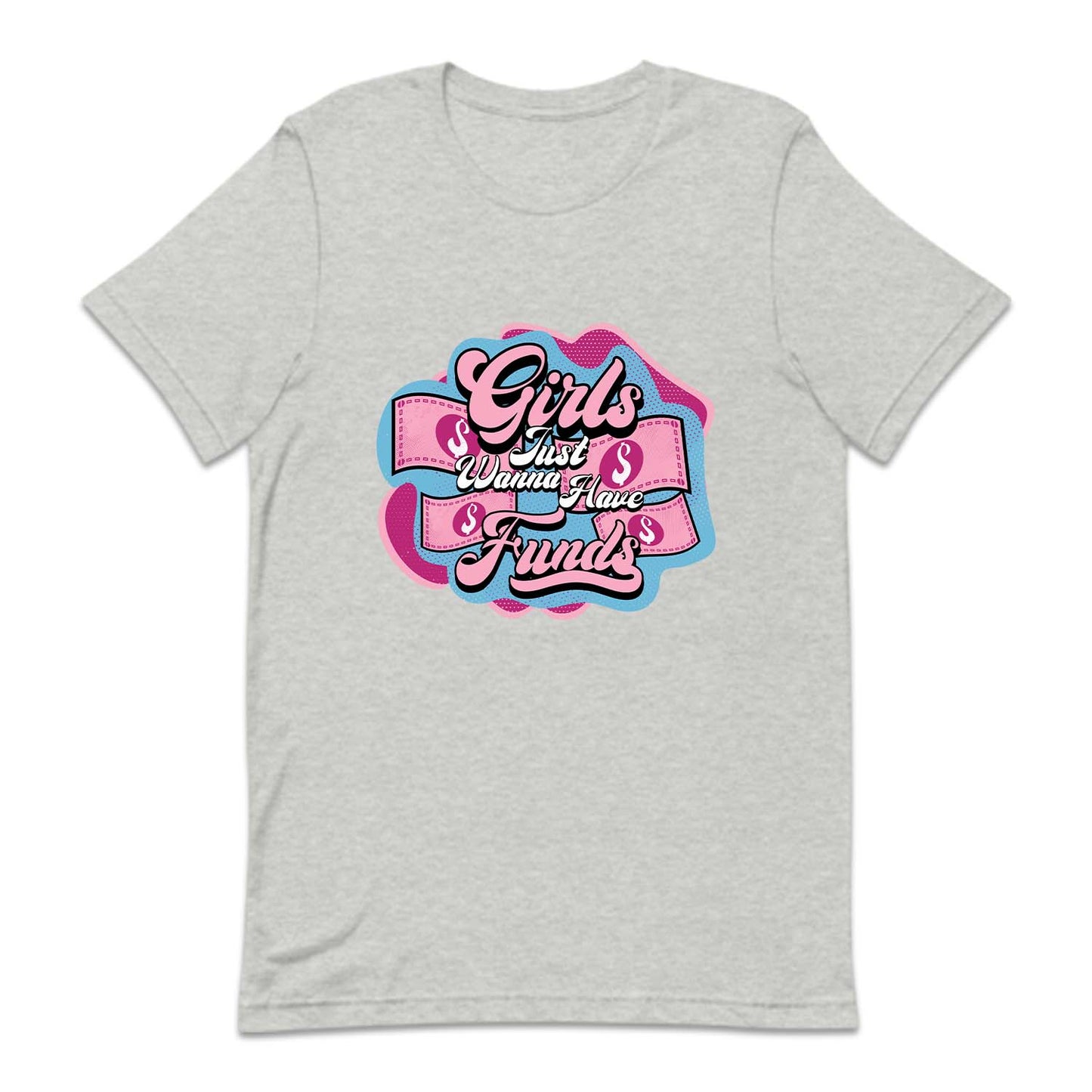 Girls Just Wanna Have Funds | PRODUCT CODE: GRLFNWHVD