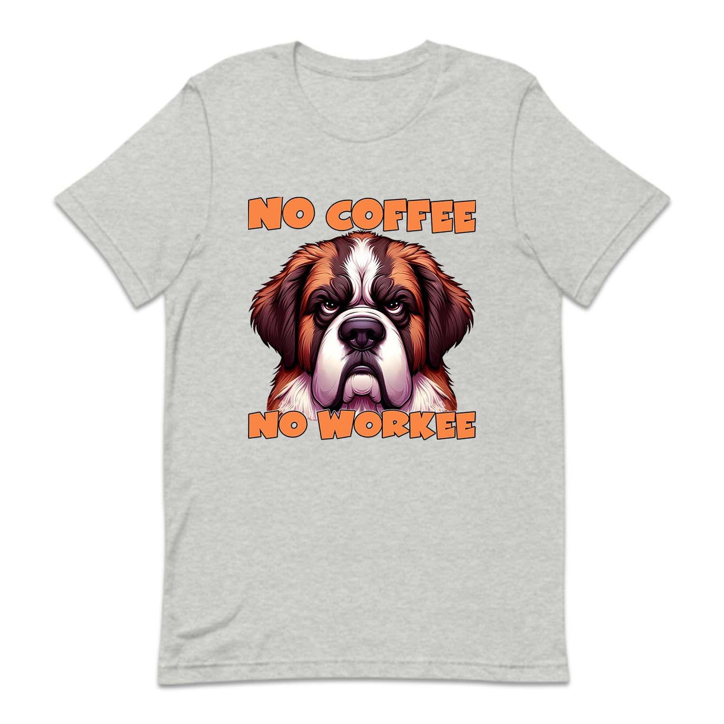 No Coffee No Workee Angry St. Bernard Dog | PRODUCT CODE: NCFEWRKANS