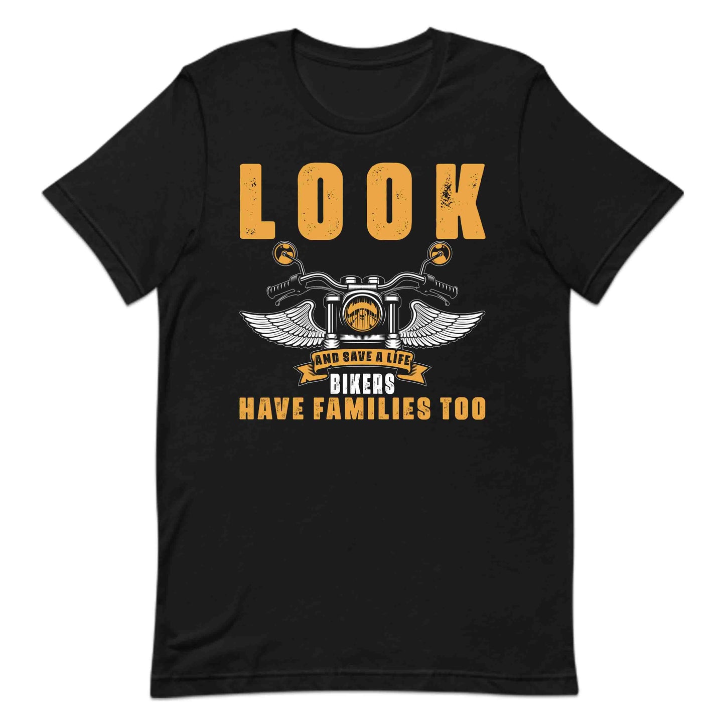 Look Bikers Have Families Too Biker Safety Awareness | PRODUCT CODE: BKRESFTYAWRNSM