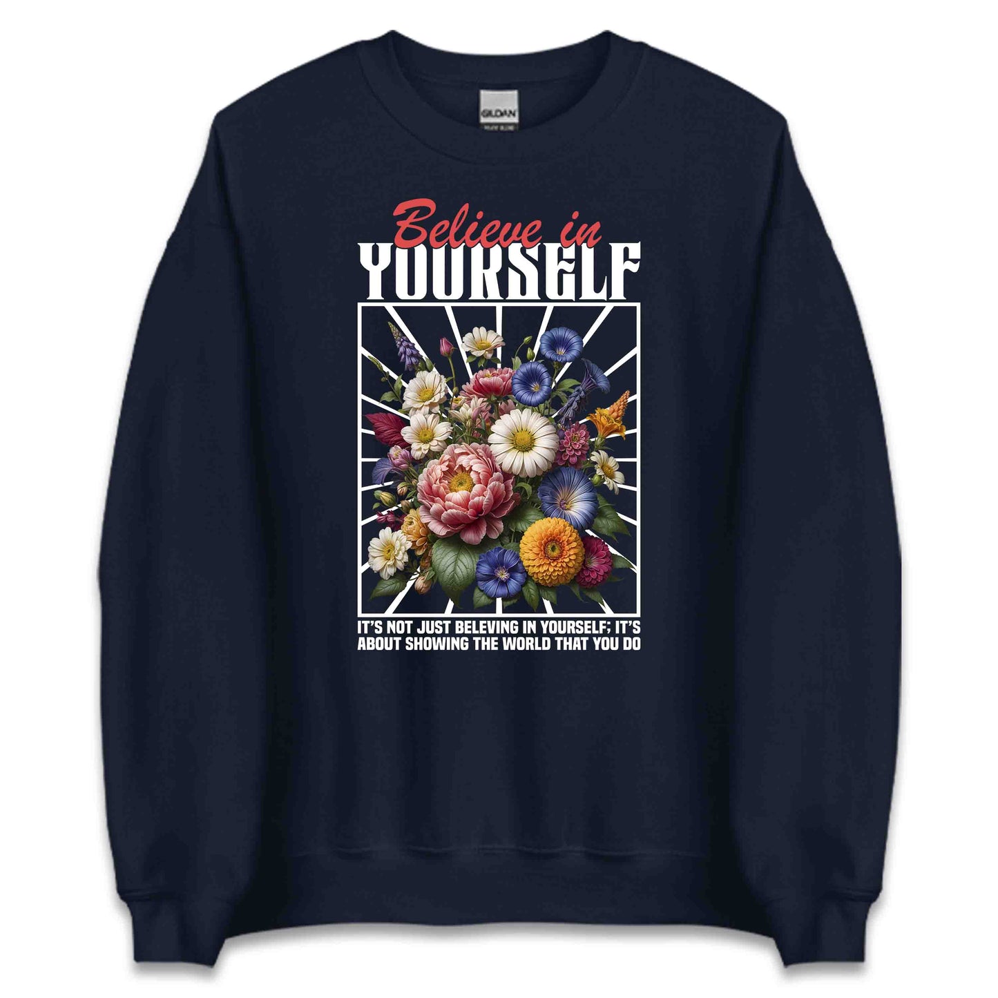 Believe in Yourself Floral Inspirational | PRODUCT CODE: BLVYRSLFNTJUNG