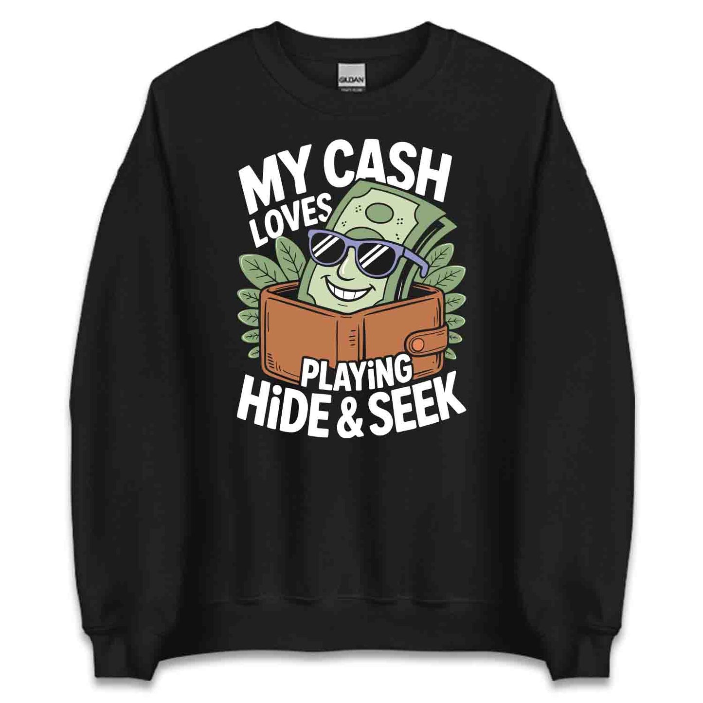 Broke Humor T-Shirt, Hide and Seek Cash Sweatshirt, Money Struggle Hoodie | PRODUCT CODE: BRETGHFSD