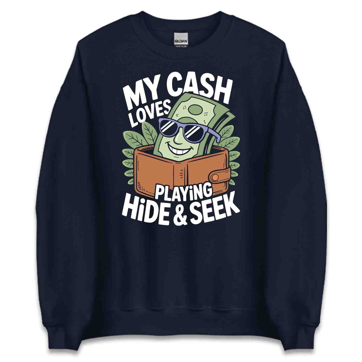 Broke Humor T-Shirt, Hide and Seek Cash Sweatshirt, Money Struggle Hoodie | PRODUCT CODE: BRETGHFSD