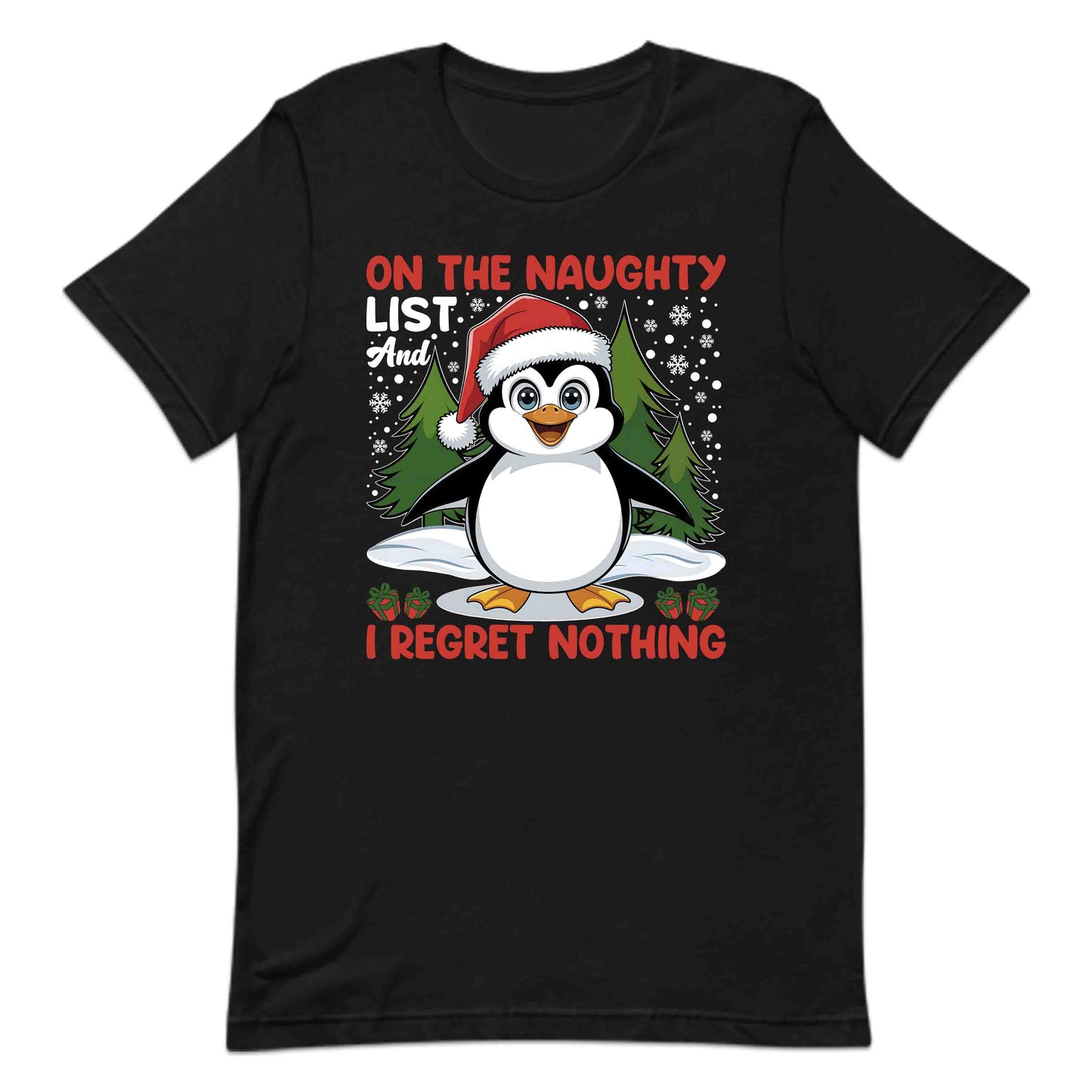 Christmas PenguinOn My Naughty List I Regret Nothing Xmas | PRODUCT CODE: CHMPNGUTYRG