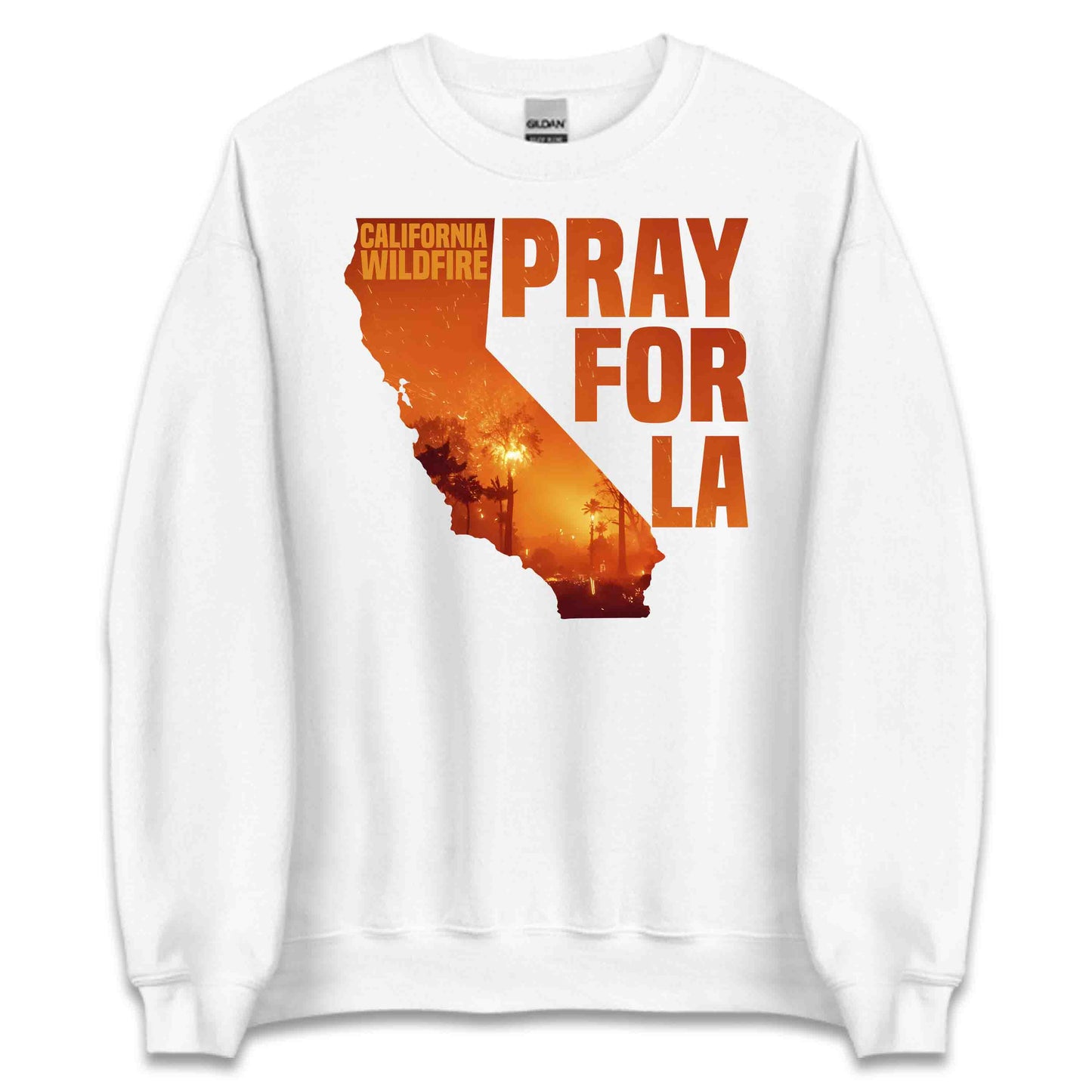 California Wildfire Support Pray For LA Fire Relief | PRODUCT CODE: CLAFRNWFSUPO