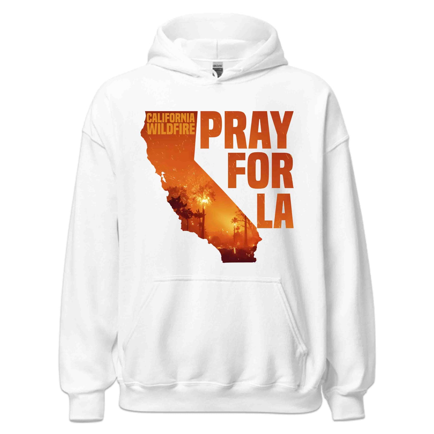California Wildfire Support Pray For LA Fire Relief | PRODUCT CODE: CLAFRNWFSUPO