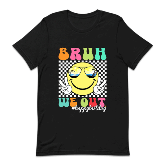 Bruh Out Teacher Appreciation Summer Break | PRODUCT CODE: CLSTOSTDF