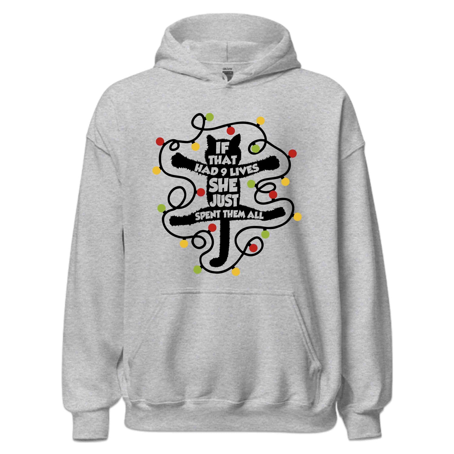 Christmas Black Cat If That Thing Had Nine Lives She Just Spent Them All | PRODUCT CODE: CRTHMIFNIELF