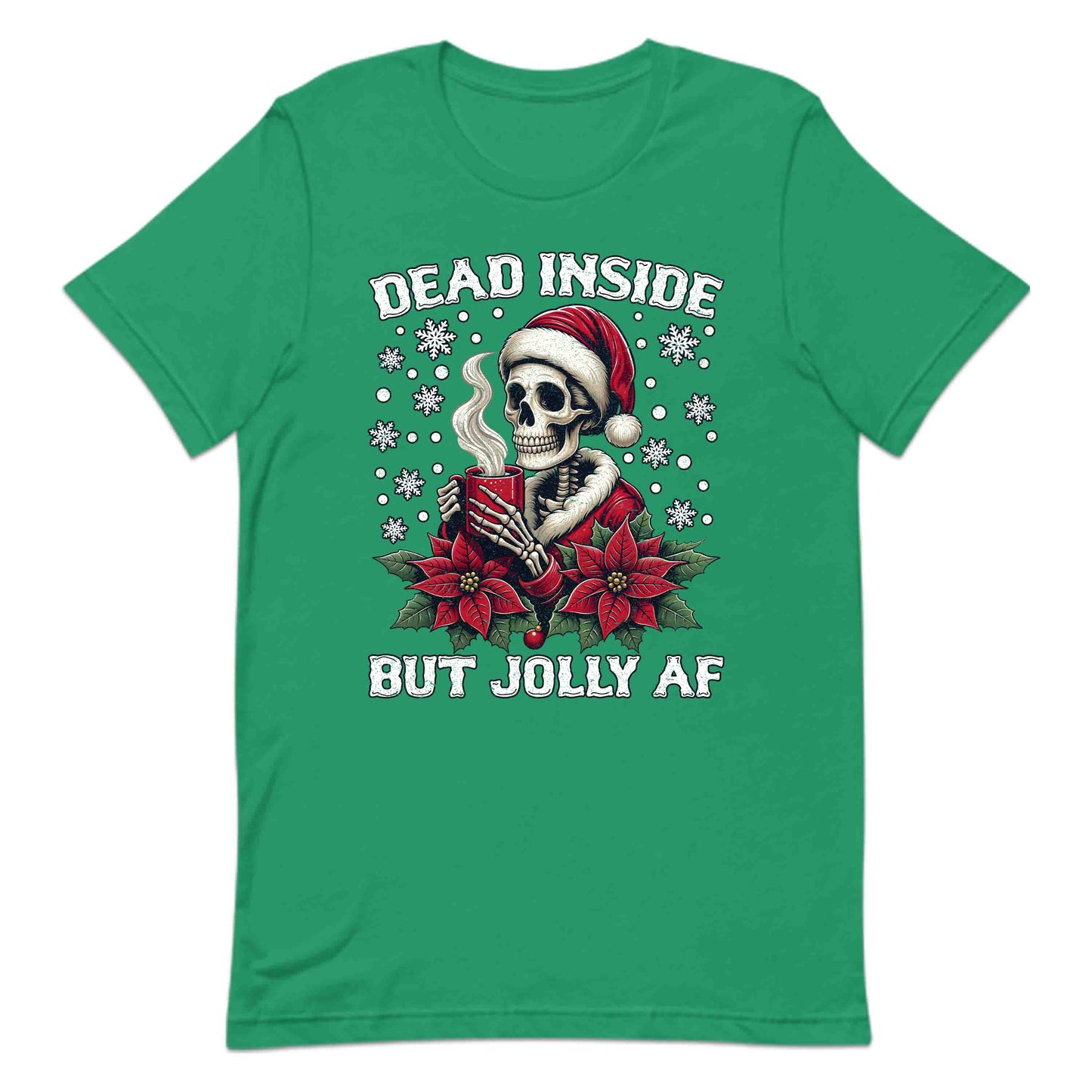Christmas Dead Inside But Jolly AF Gothic Skeleton Dark Humor Xmas | PRODUCT CODE: DANSEBTJLYFAC