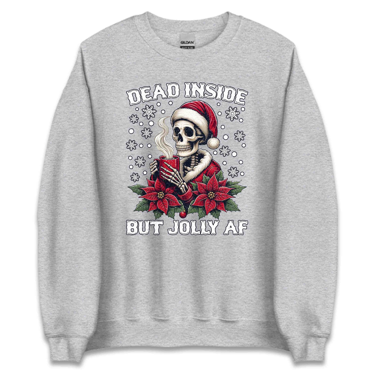 Christmas Dead Inside But Jolly AF Gothic Skeleton Dark Humor Xmas | PRODUCT CODE: DANSEBTJLYFAC