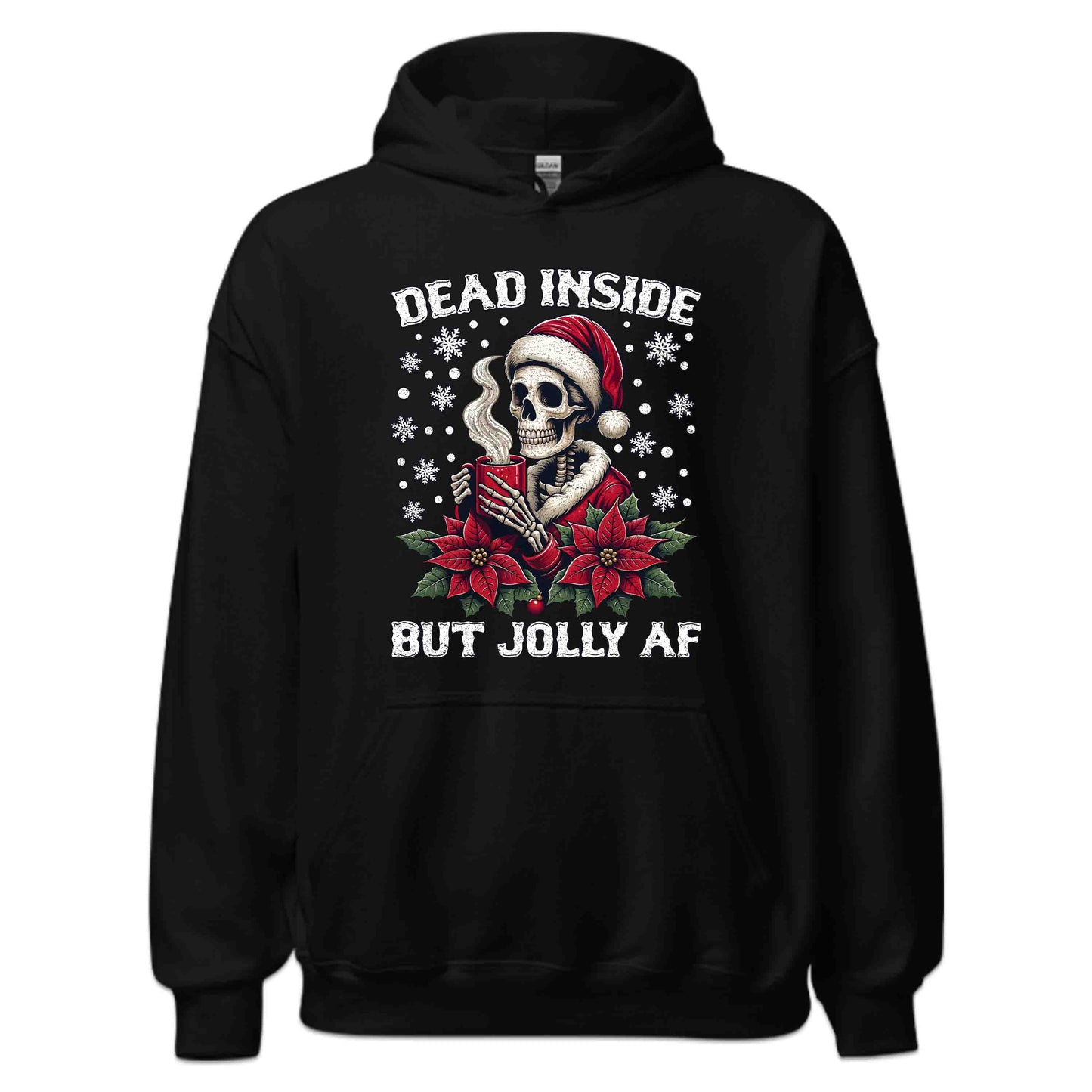 Christmas Dead Inside But Jolly AF Gothic Skeleton Dark Humor Xmas | PRODUCT CODE: DANSEBTJLYFAC
