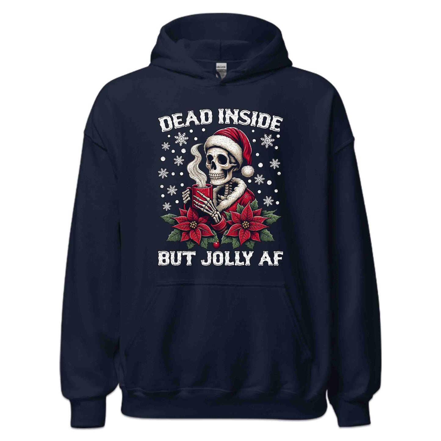 Christmas Dead Inside But Jolly AF Gothic Skeleton Dark Humor Xmas | PRODUCT CODE: DANSEBTJLYFAC