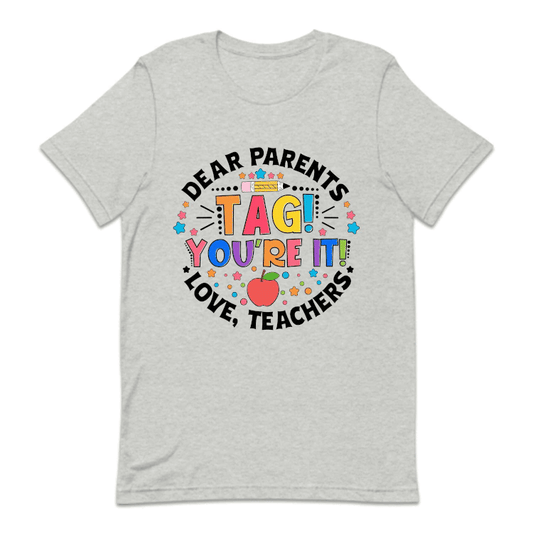Teacher Dear Parents Tag You're It | PRODUCT CODE: DRPTGSYRI