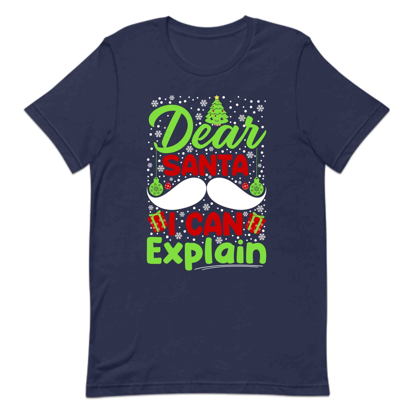Dear Santa, I Can Explain Funny Christmas Mustache Xmas | PRODUCT CODE: DRTNSACEXPL