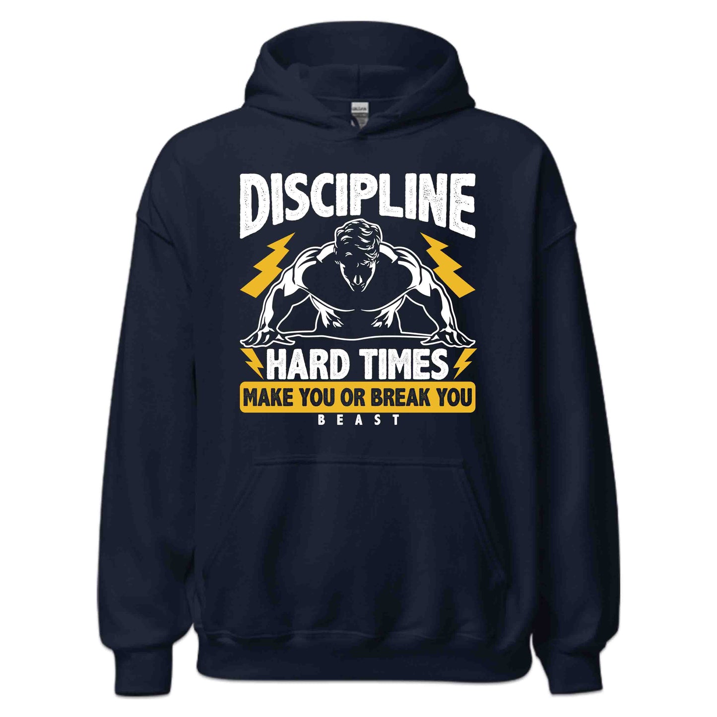 Discipline Hard Times Make You or Break You Beast Gym Warriors | PRODUCT CODE: DSPLNHRDTMEK