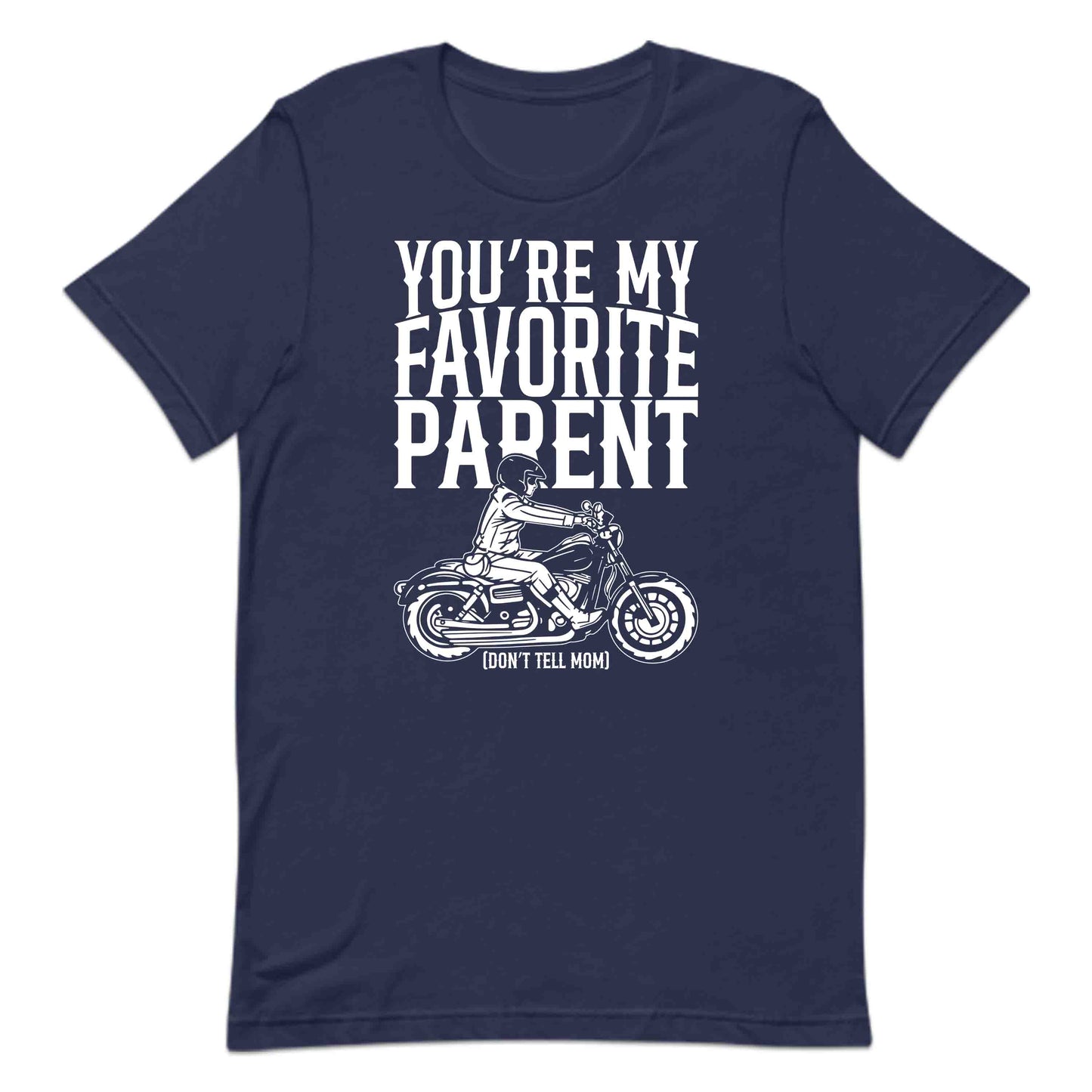 Funny Motorcycle Dad Shirt | Biker Joke Tee, Sweatshirt, or Hoodie | PRODUCT CODE: FBNMEWTSC