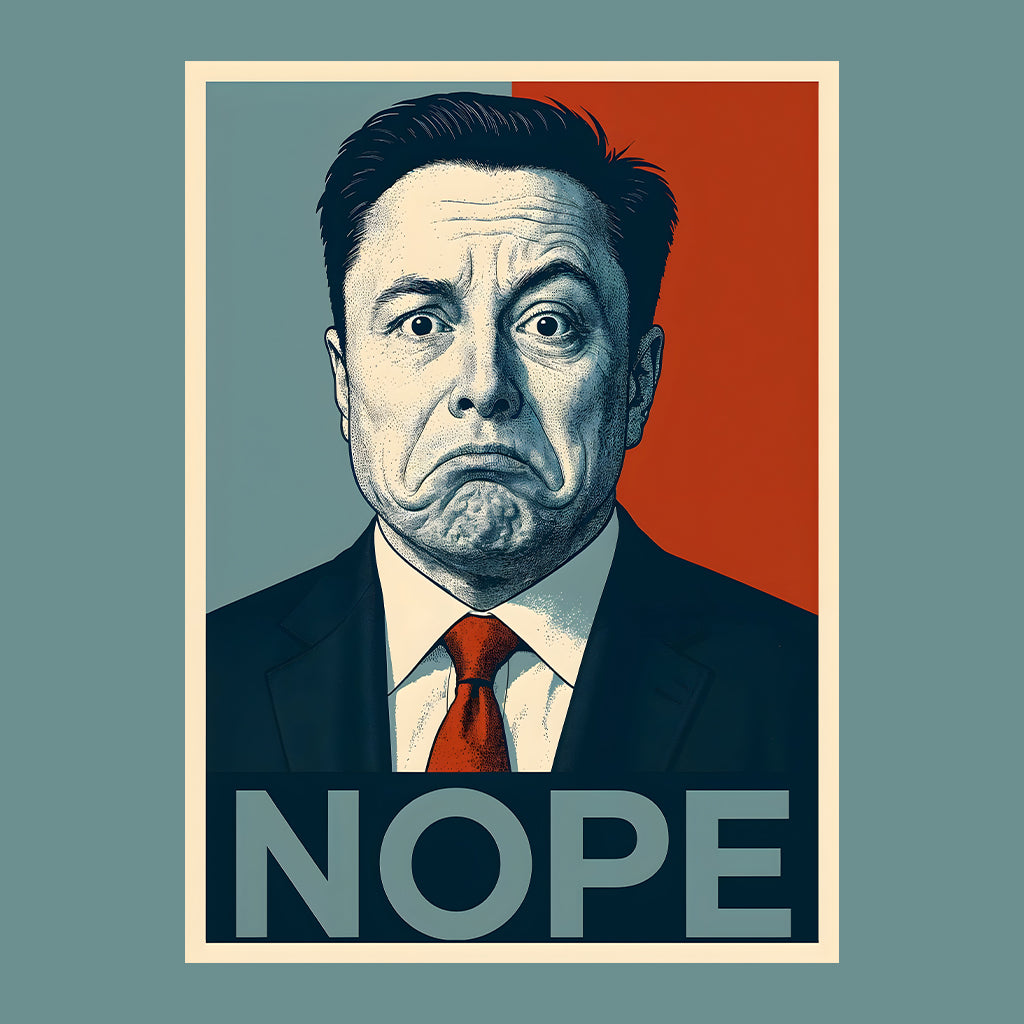 Funny Elon Musk "NOPE" Meme T-Shirt, Jumper & Hoodie – Political Parody, Sarcastic Humor for SpaceX Geeks & Tech Fans | PRODUCT CODE: FEBHJSAD