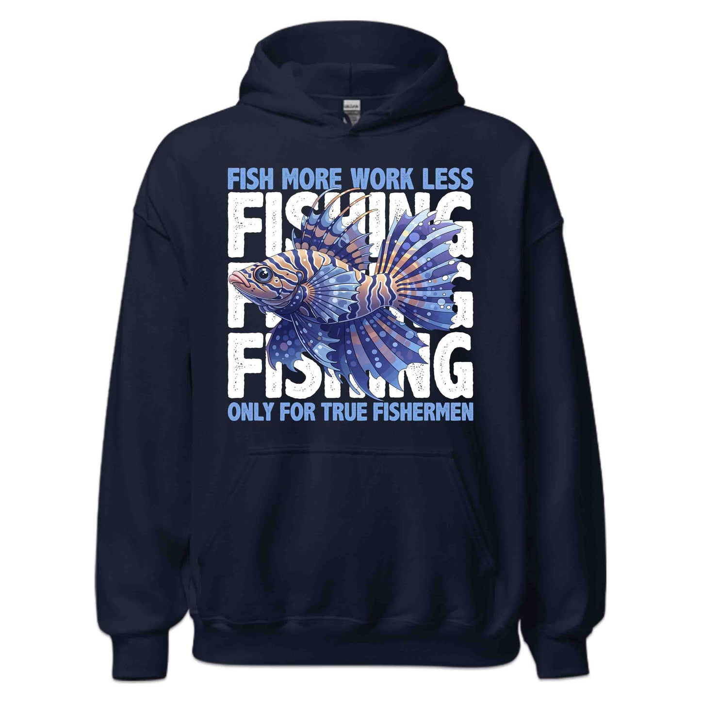 Fish More Work Less Vibrant Fishing Passionate Anglers | PRODUCT CODE: FHMRWKLOIAUCS