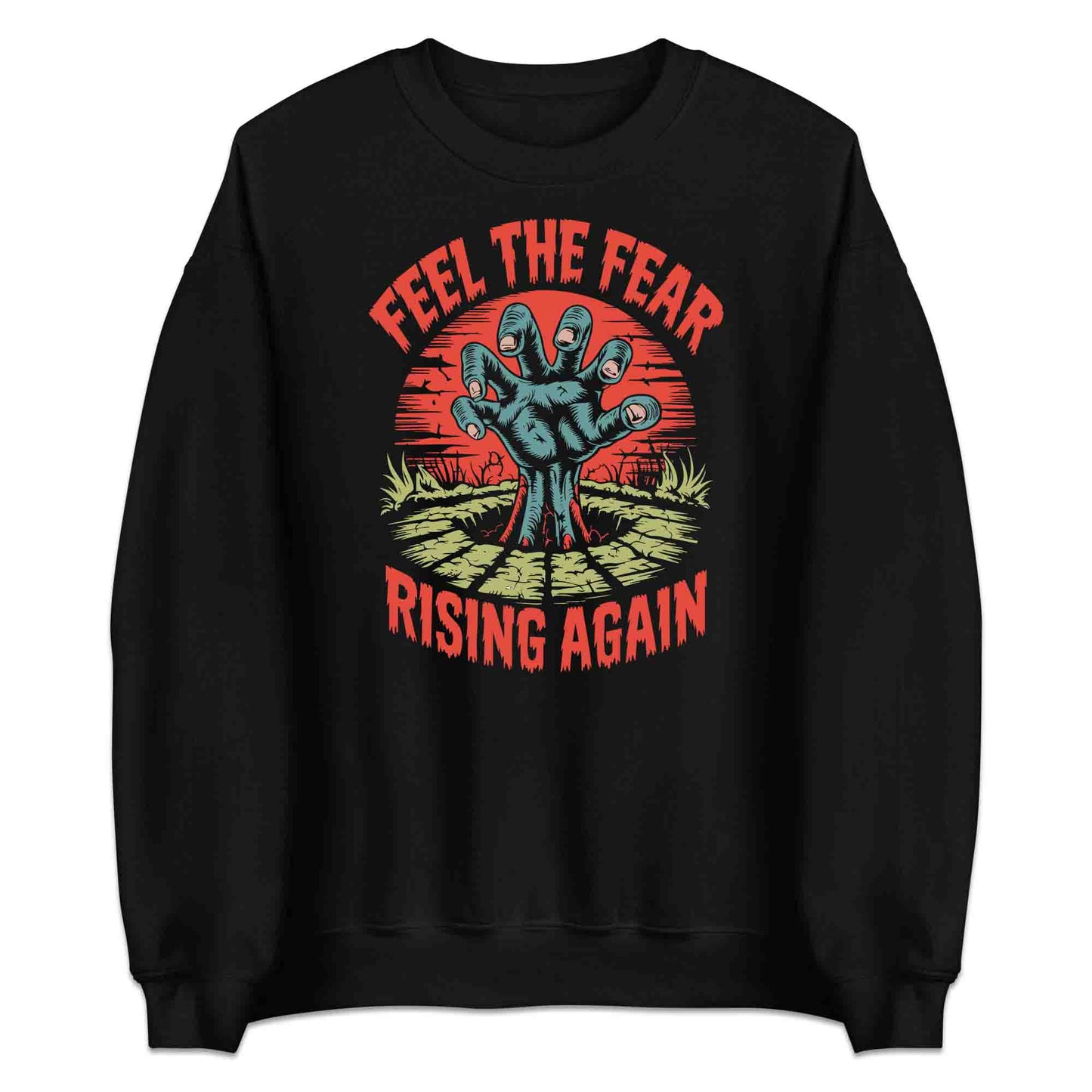 Feel the Fear T-Shirt, Spooky Graveyard Sweatshirt, Creepy Undead Hoodie | PRODUCT CODE: FLKWERIUCZ