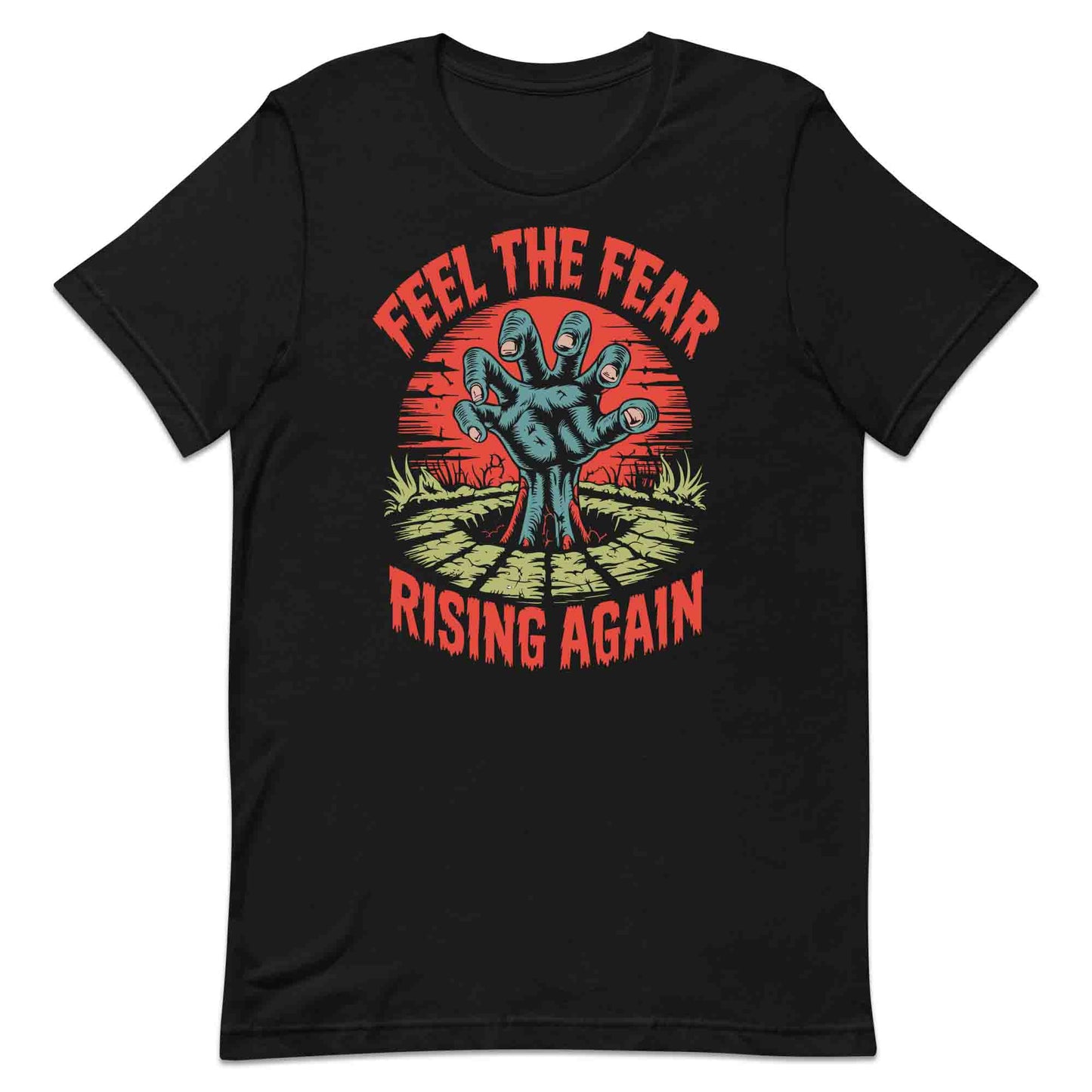 Feel the Fear T-Shirt, Spooky Graveyard Sweatshirt, Creepy Undead Hoodie | PRODUCT CODE: FLKWERIUCZ