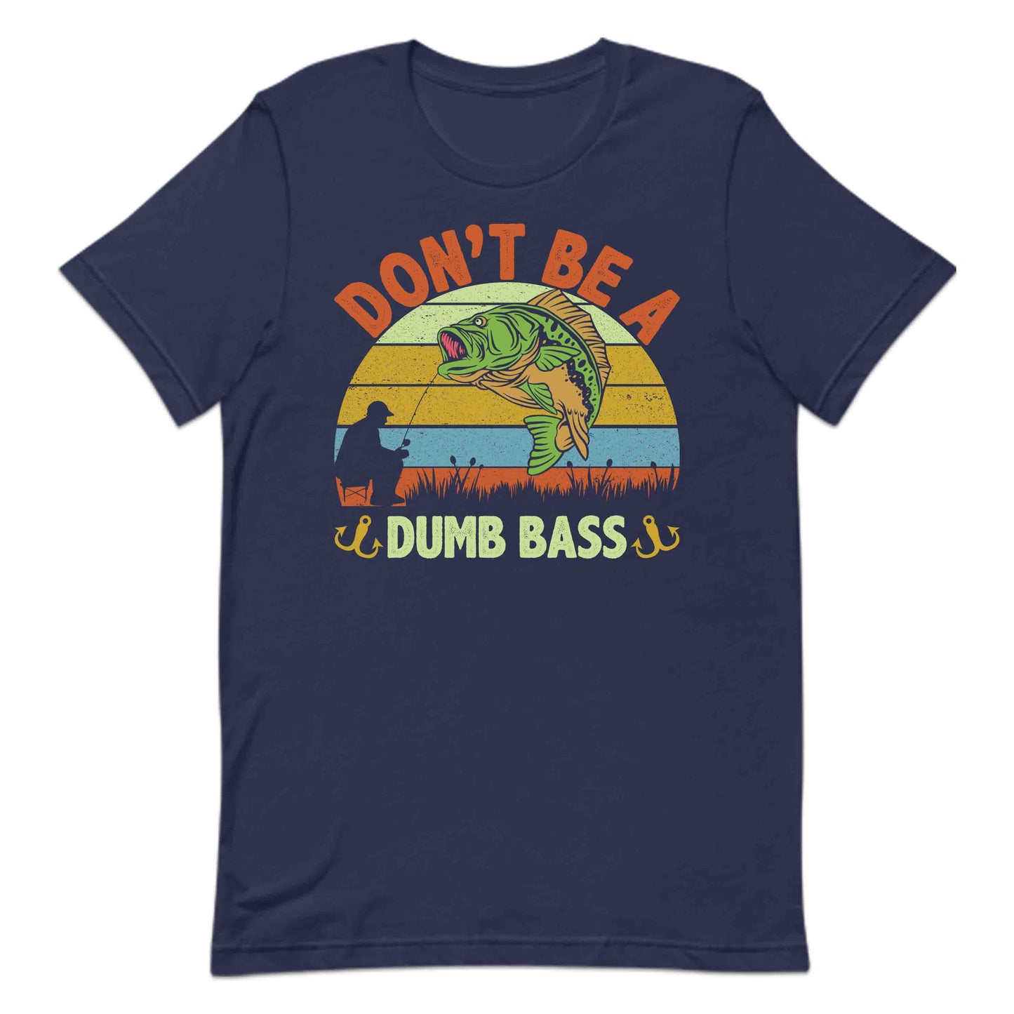 Funny Bass Fishing Don’t Be a Dumb Bass Hilarious Anglers | PRODUCT CODE: FNBSAHDOBUMS