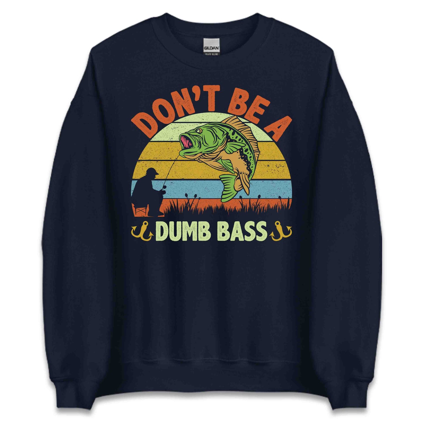 Funny Bass Fishing Don’t Be a Dumb Bass Hilarious Anglers | PRODUCT CODE: FNBSAHDOBUMS