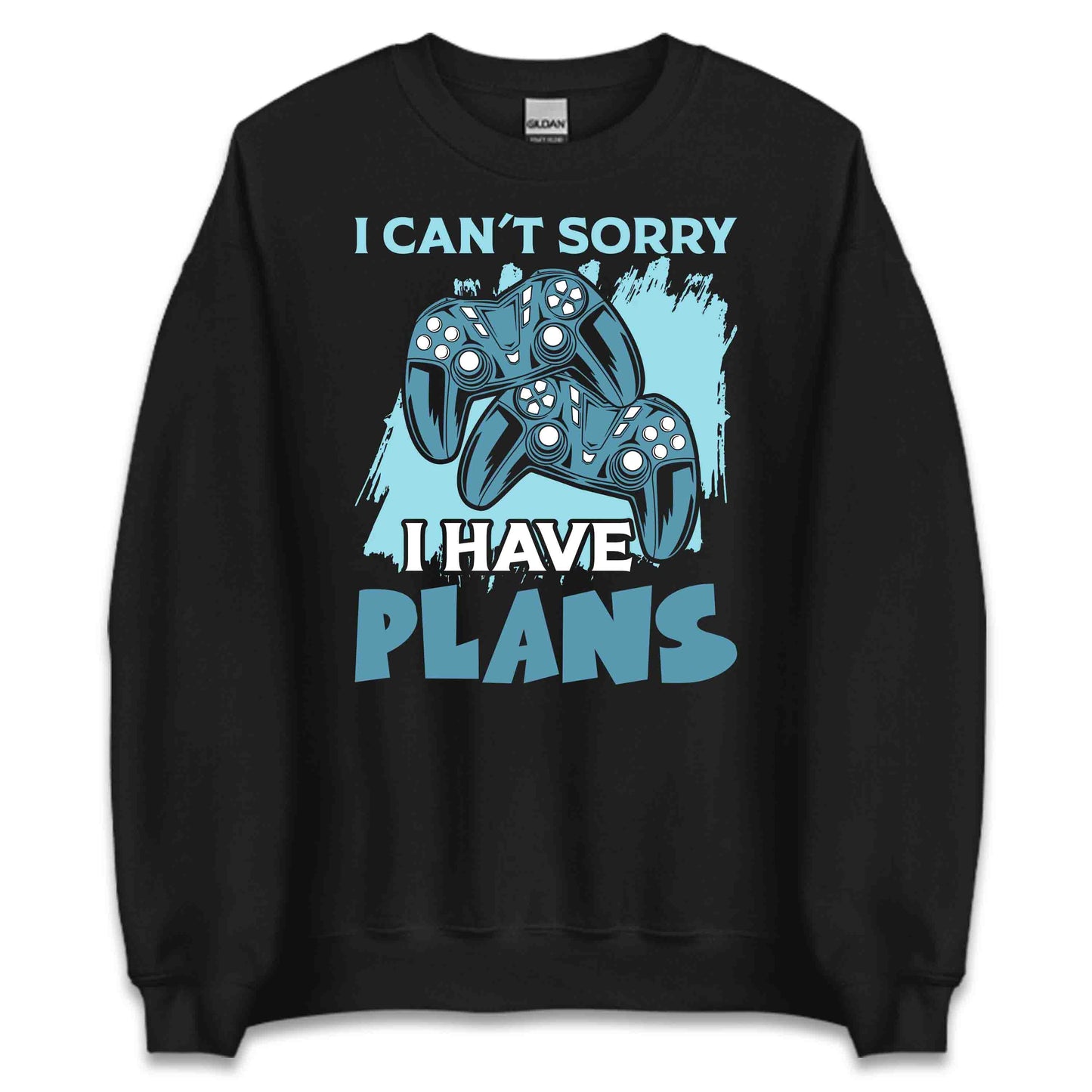 Funny Gamer I Can’t Sorry I Have Gaming Plans Video Game Lovers | PRODUCT CODE: FNYGMRCNTSRY