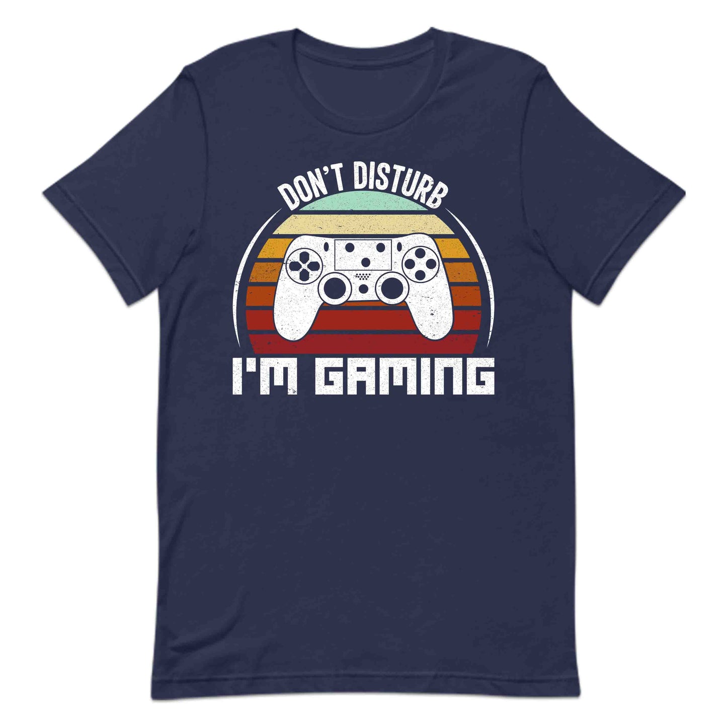 Funny Gamer Don’t Disturb I’m Gaming Retro Video Game Lovers | PRODUCT CODE: FNYGMRDNSTBE
