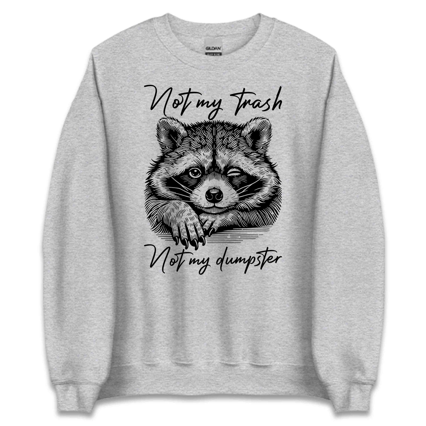 Funny Raccoon Not My Trash Not My Dumpster Vintage Quirky Animal Humor | PRODUCT CODE: FNYRCNOTMYS