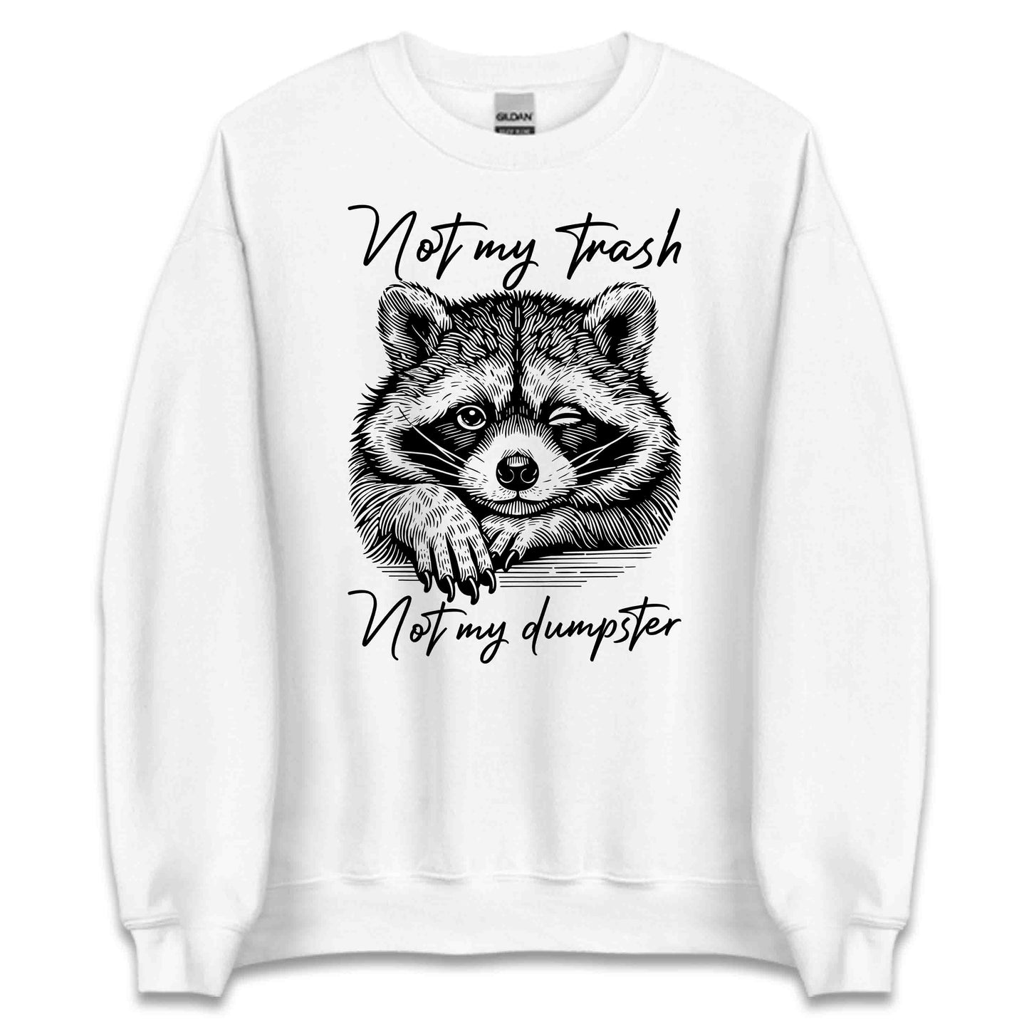 Funny Raccoon Not My Trash Not My Dumpster Vintage Quirky Animal Humor | PRODUCT CODE: FNYRCNOTMYS
