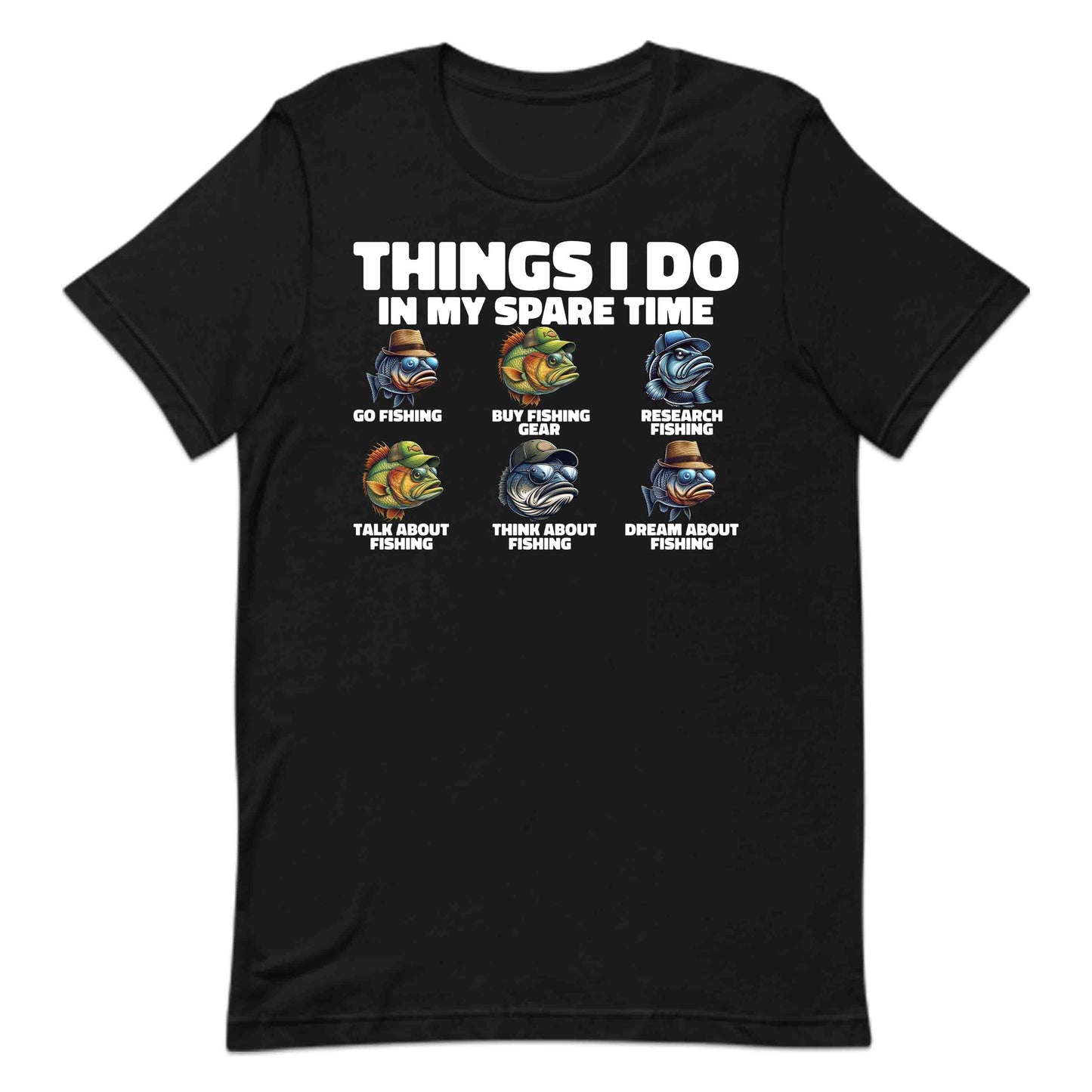 Funny Fishing Lover Things I Do in My Spare Time Angler Humor | PRODUCT CODE: FNYSHNGLVTHDO