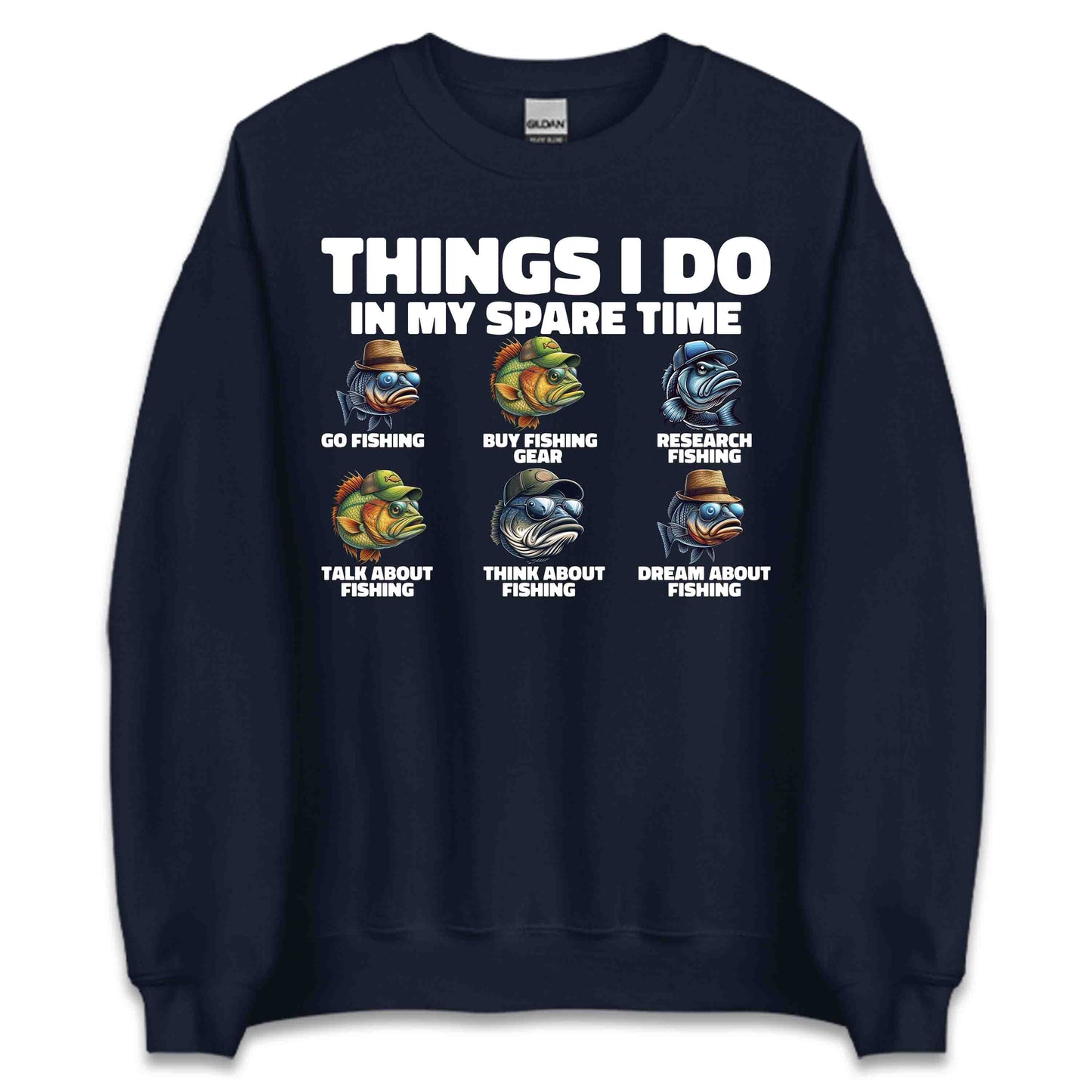 Funny Fishing Lover Things I Do in My Spare Time Angler Humor | PRODUCT CODE: FNYSHNGLVTHDO