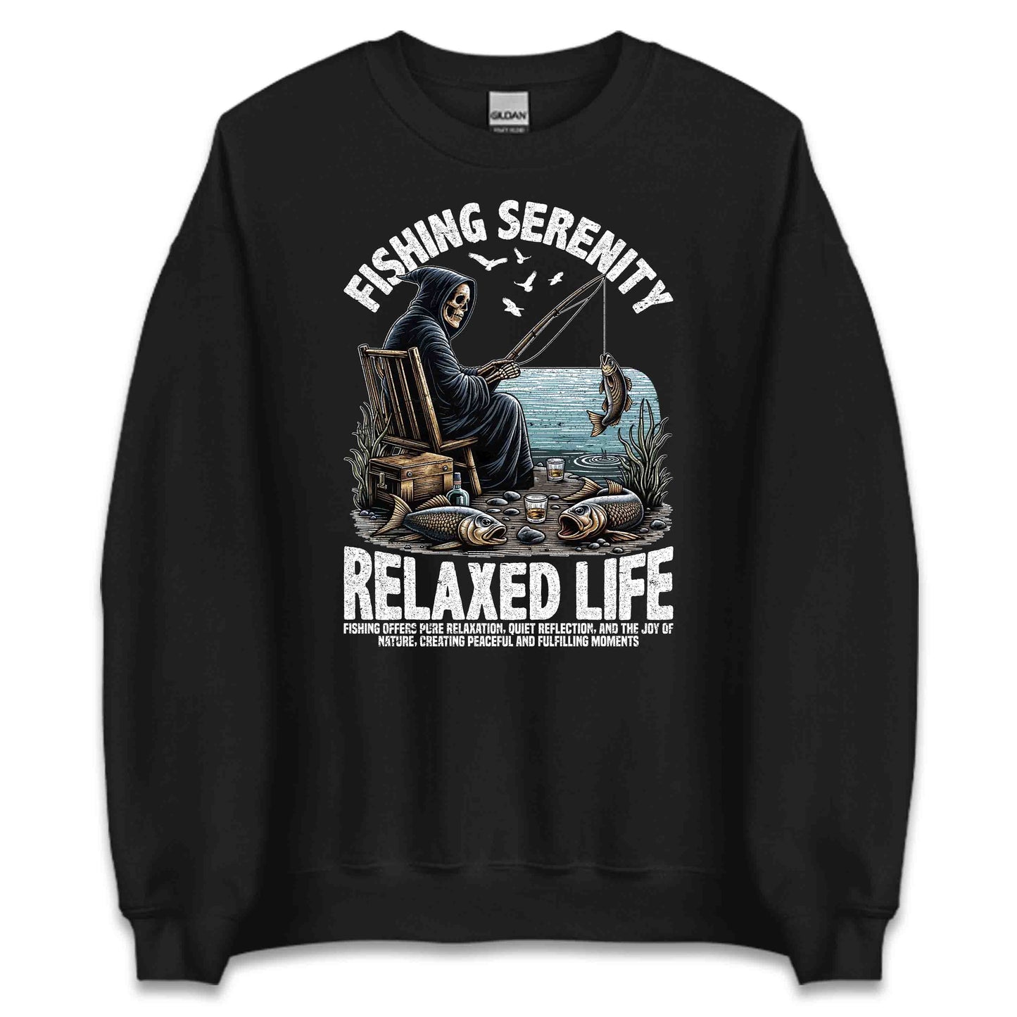 Fishing Serenity Relaxed Life Funny Skeleton Fishing Dark Humor Anglers | PRODUCT CODE: FSHNRTYRLCDK