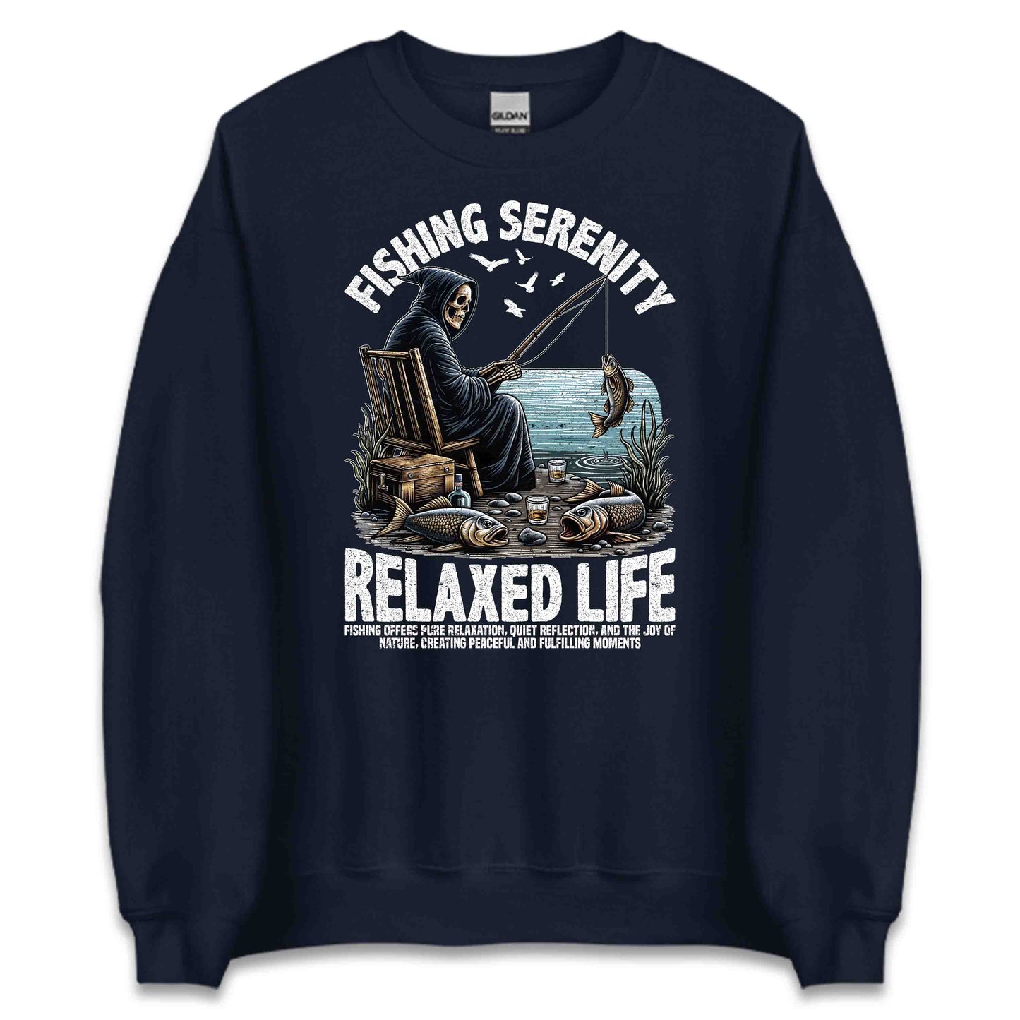 Fishing Serenity Relaxed Life Funny Skeleton Fishing Dark Humor Anglers | PRODUCT CODE: FSHNRTYRLCDK