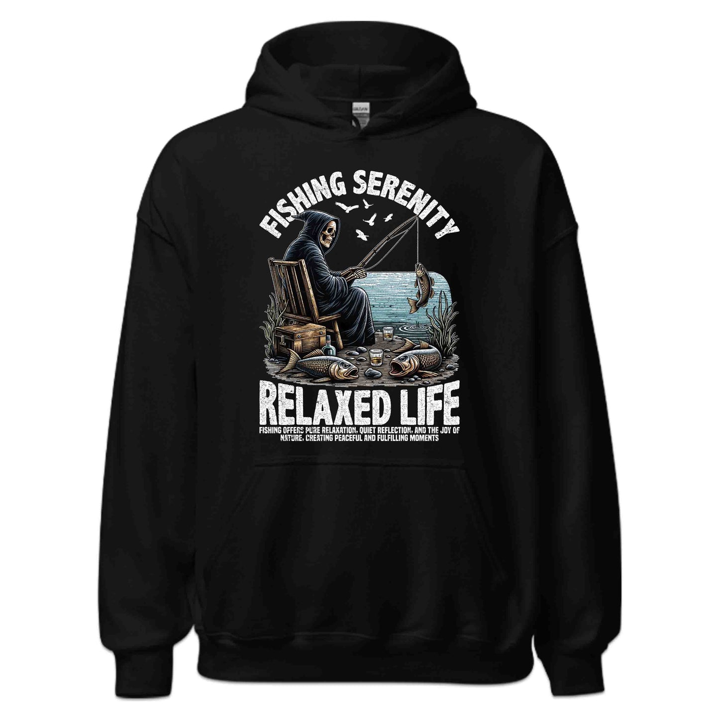 Fishing Serenity Relaxed Life Funny Skeleton Fishing Dark Humor Anglers | PRODUCT CODE: FSHNRTYRLCDK