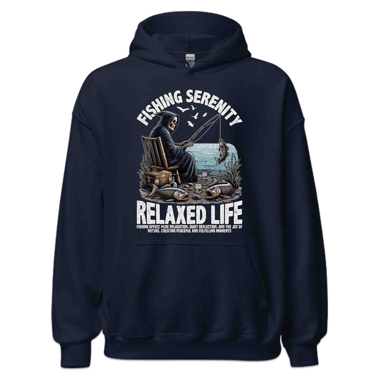 Fishing Serenity Relaxed Life Funny Skeleton Fishing Dark Humor Anglers | PRODUCT CODE: FSHNRTYRLCDK