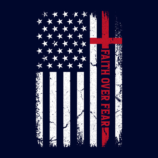 Faith Over Fear  Christian USA Flag Bible Verse | PRODUCT CODE: FTHVRECHU