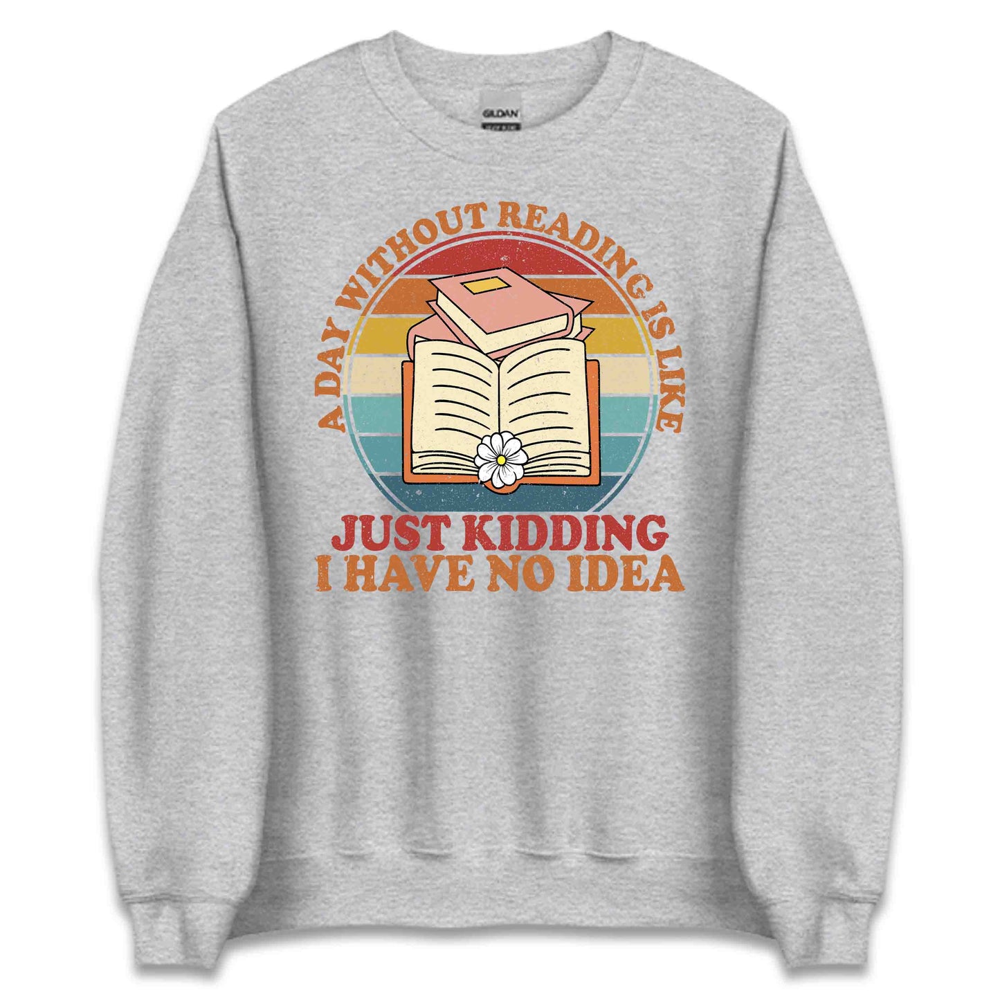 Funny Book Lover A Day Without Reading Retro Bookworm Literary Humor | PRODUCT CODE: FYNJKBOLVRSE