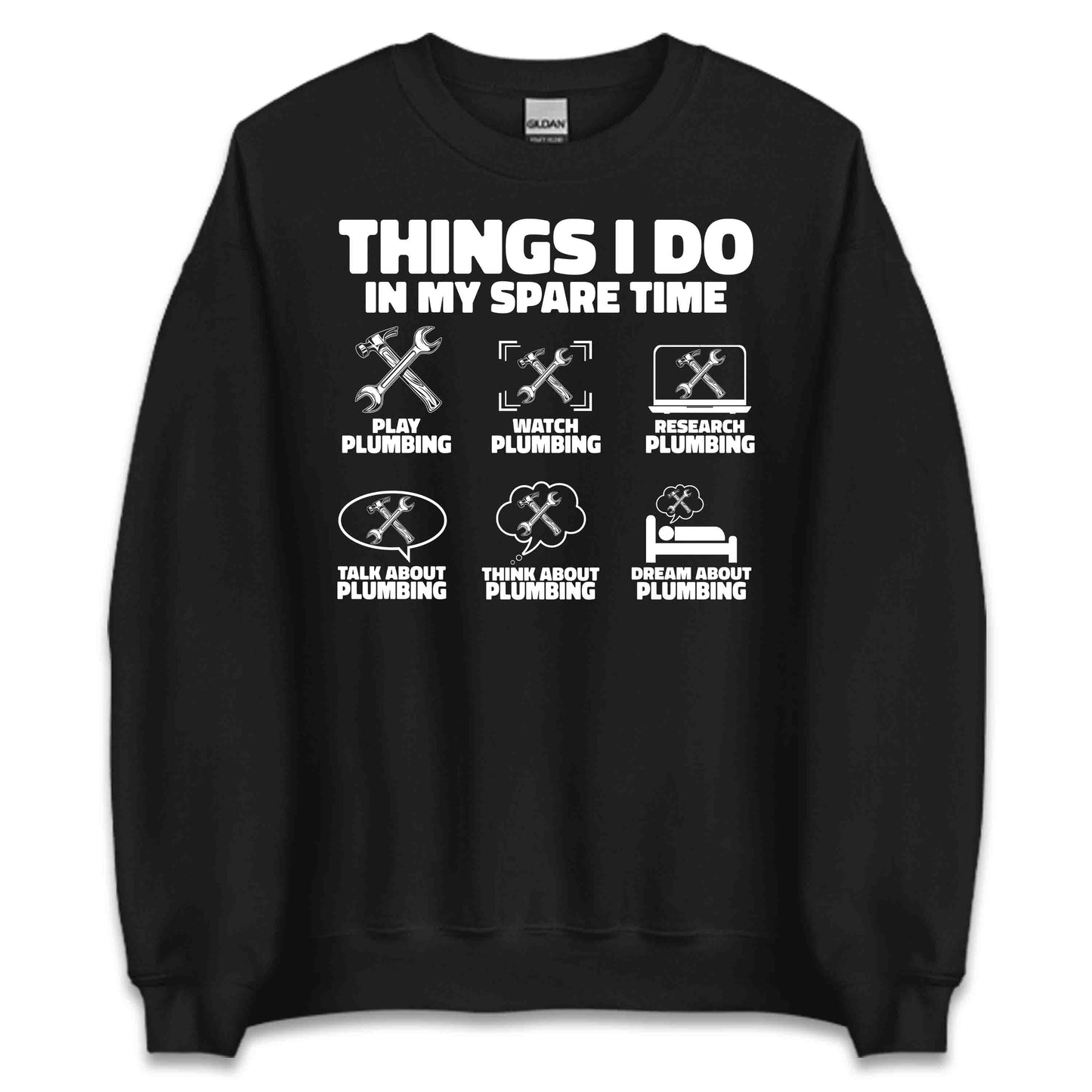 Funny Plumber Things I Do in My Spare Time Handyman & Pipefitters | PRODUCT CODE: FYNPLUBRMTH