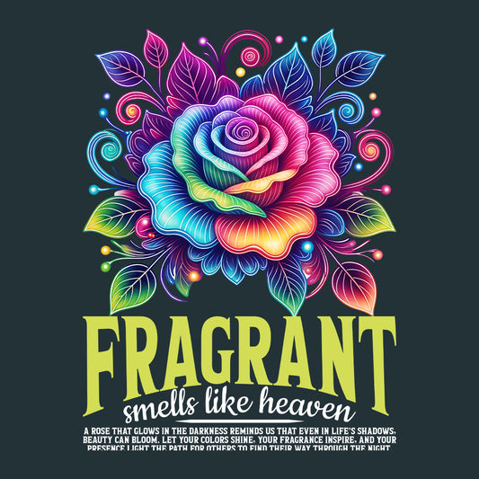 Fragrant Rose Artistic Neon Floral Inspiring Uplifting Quote | PRODUCT CODE: GHFRSATFNOLU
